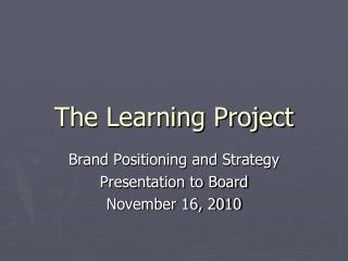 The Learning Project