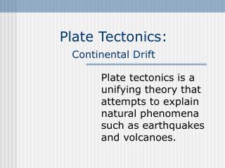 Plate Tectonics: Continental Drift
