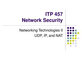 ITP 457 Network Security