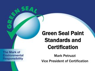 Green Seal Paint Standards and Certification