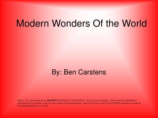 Modern Wonders Of the World