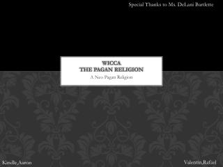 Wicca the pagan religion