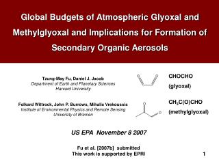 Tzung-May Fu, Daniel J. Jacob Department of Earth and Planetary Sciences Harvard University