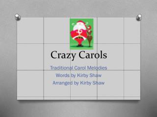 Crazy Carols