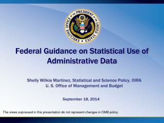 Federal Guidance on Statistical Use of Administrative Data