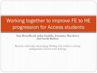 Working together to improve FE to HE progression for Access students