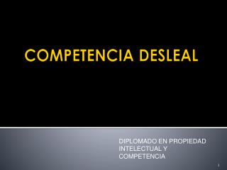 COMPETENCIA DESLEAL