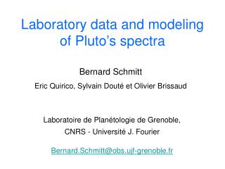Laboratory data and modeling of Pluto’s spectra