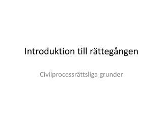 Introduktion till rättegången