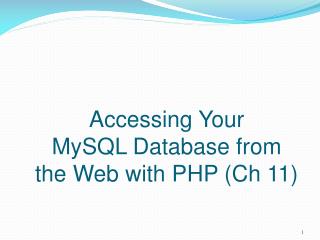 Accessing Your MySQL Database from the Web with PHP (Ch 11)