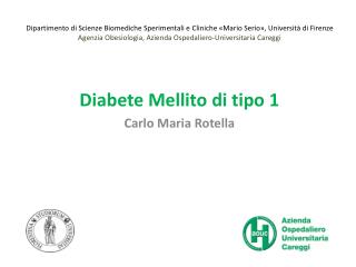 Diabete Mellito di tipo 1 Carlo Maria Rotella