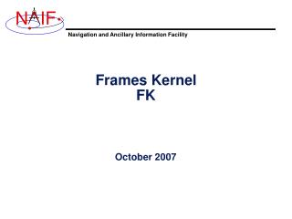 Frames Kernel FK