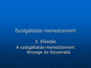 Szolgáltatás-menedzsment