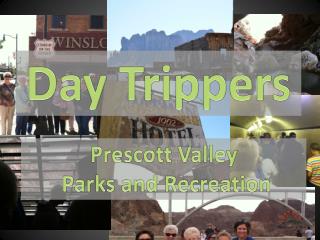 Day Trippers