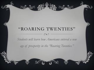 “Roaring twenties”