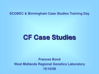 CF Case Studies