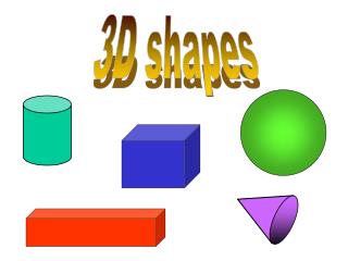 3D shapes