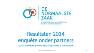 Resultaten 2014 enquête onder partners