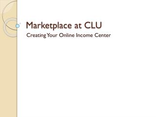 Marketplace at CLU