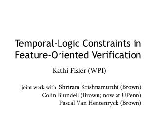 Temporal-Logic Constraints in Feature-Oriented Verification