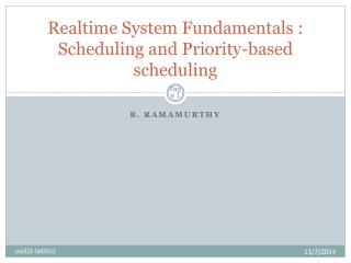 Realtime System Fundamentals : Scheduling and Priority-based scheduling