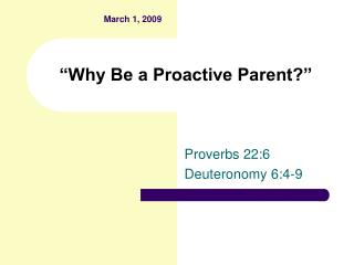 “Why Be a Proactive Parent?”