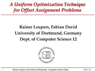 A Uniform Optimization Technique for Offset Assignment Problems