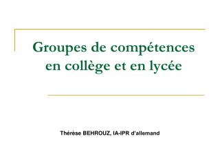 Groupes de compétences en collège et en lycée