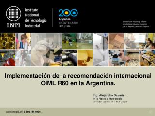 Implementación de la recomendación internacional OIML R60 en la Argentina.