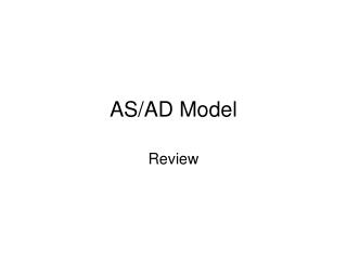 AS/AD Model