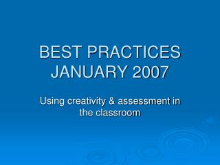 BEST PRACTICES JANUARY 2007