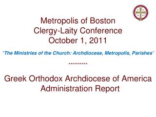 Metropolis of Boston Clergy-Laity Conference October 1, 2011