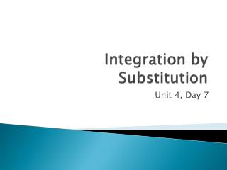 Integration by Substitution