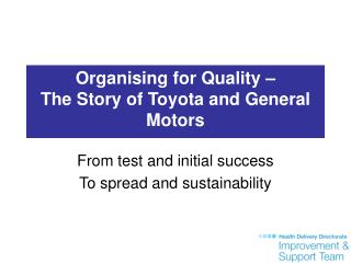 Organising for Quality – The Story of Toyota and General Motors