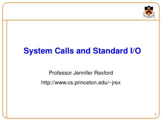 System Calls and Standard I/O