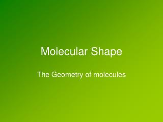 Molecular Shape