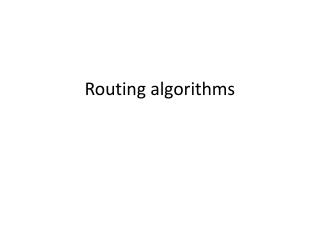 Routing algorithms