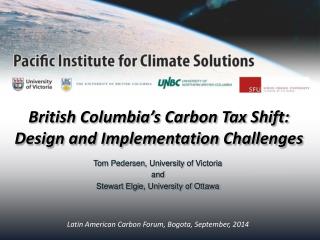 British Columbia’s Carbon Tax Shift: Design and Implementation Challenges