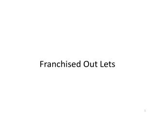 Franchised Out Lets