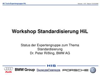 Workshop Standardisierung HiL