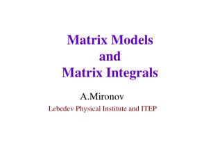 Matrix Models and Matrix Integrals