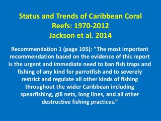 Status and Trends of Caribbean Coral Reefs: 1970-2012 Jackson et al. 2014