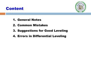 General Notes Common Mistakes Suggestions for Good Leveling Errors in Differential Leveling