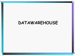 DATAWAREHOUSE