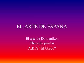 EL ARTE DE ESPANA