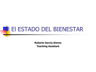 El ESTADO DEL BIENESTAR