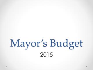 Mayor’s Budget