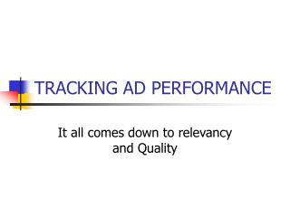 TRACKING AD PERFORMANCE