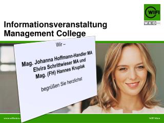 Wir – Mag. Johanna Hoffmann-Handler MA Elvira Schrittwieser MA und Mag. (FH) Hannes Kruplak