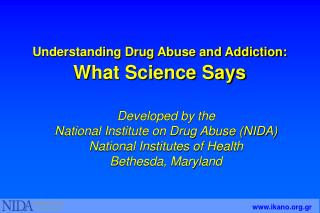 Understanding Drug Abuse and Addiction: What Science Says